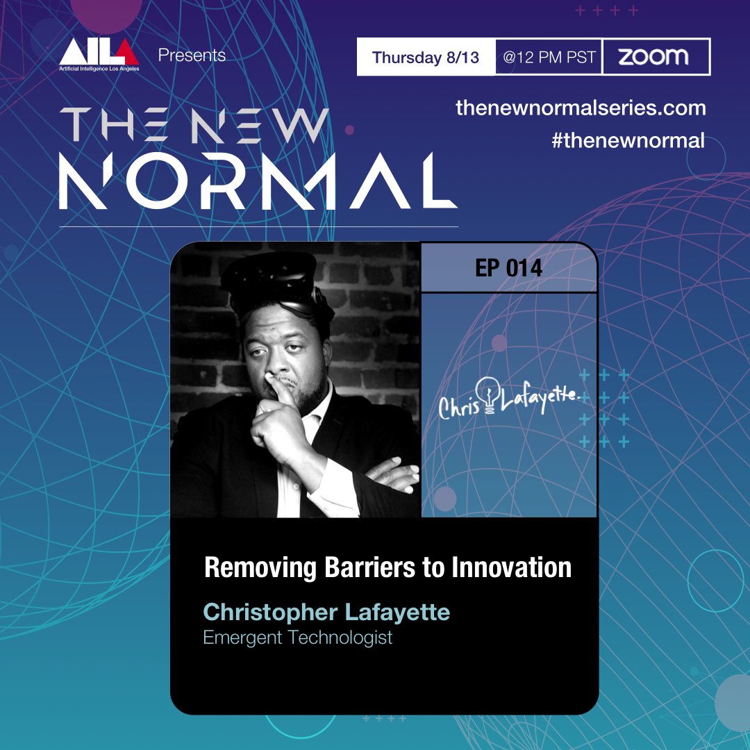 The New Normal interview artwork featuring Christopher Lafayette and the theme Removing Barriers to Innovation.