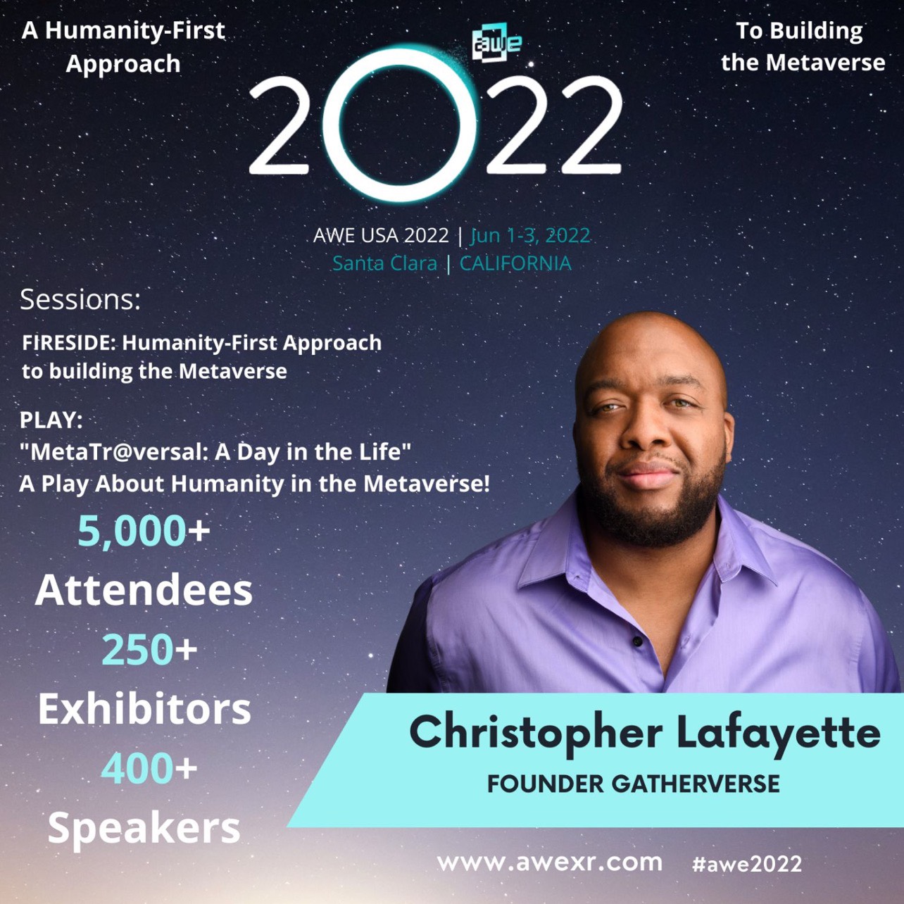 AWE USA 2022 artwork lists Christopher Lafayette’s humanity-first metaverse fireside session and MetaTr@versal performance contribution.